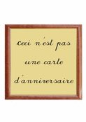Ceci n'est pas une carte ordinaire d'anniversaire